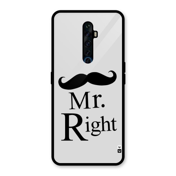 Mr. Right. Glass Back Case for Oppo Reno2 Z