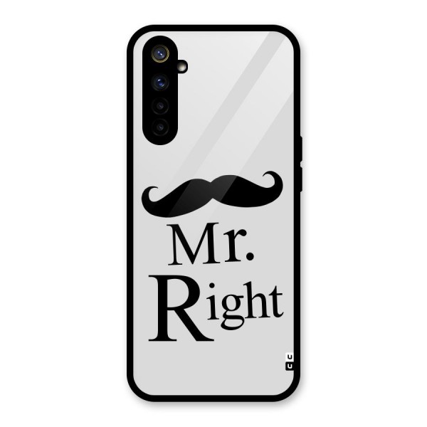 Mr. Right. Glass Back Case for Realme 6