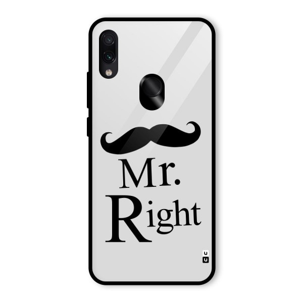 Mr. Right. Glass Back Case for Redmi Note 7