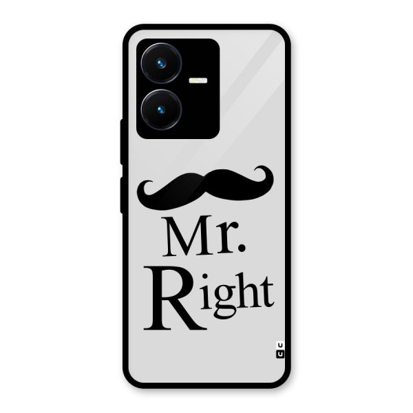 Mr. Right. Glass Back Case for Vivo Y22