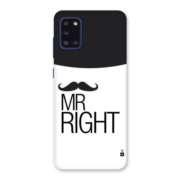 Mr. Right Moustache Back Case for Galaxy A31