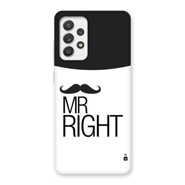 Mr. Right Moustache Back Case for Galaxy A52