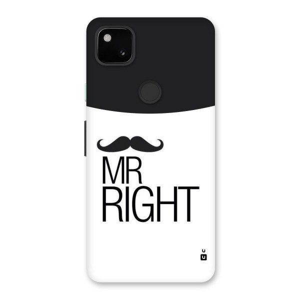 Mr. Right Moustache Back Case for Google Pixel 4a