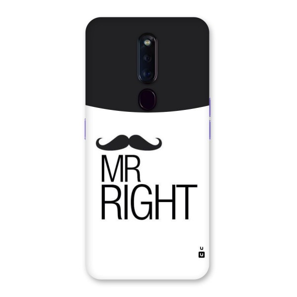 Mr. Right Moustache Back Case for Oppo F11 Pro