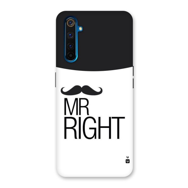 Mr. Right Moustache Back Case for Realme 6 Pro