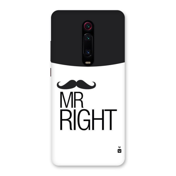 Mr. Right Moustache Back Case for Redmi K20 Pro