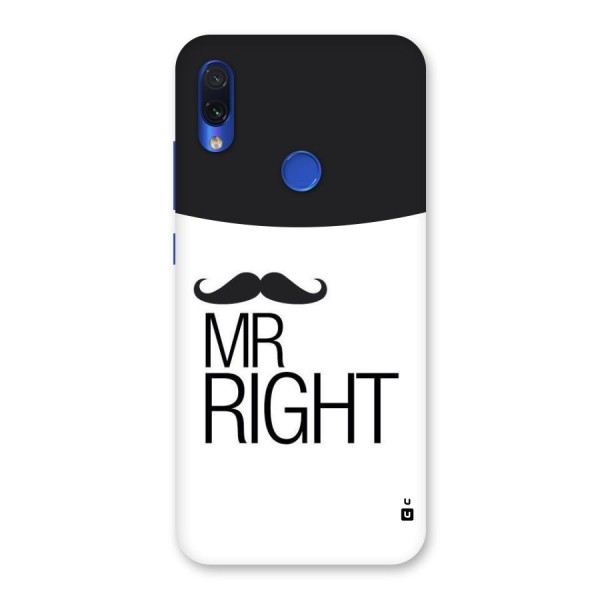 Mr. Right Moustache Back Case for Redmi Note 7