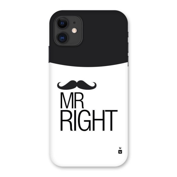 Mr. Right Moustache Back Case for iPhone 11