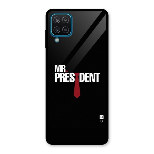 Mr President Glass Back Case for Galaxy A12