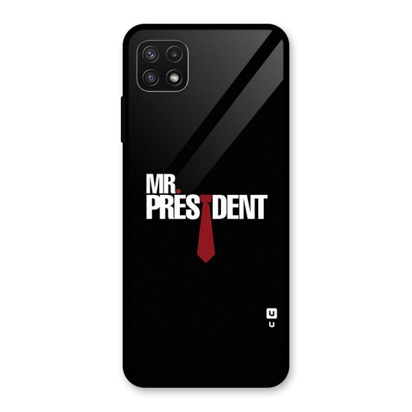 Mr President Glass Back Case for Galaxy A22 5G