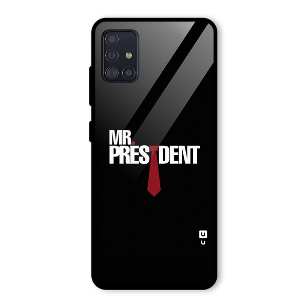 Mr President Glass Back Case for Galaxy A51