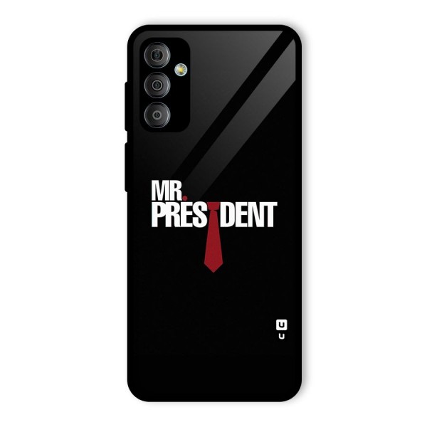 Mr President Glass Back Case for Galaxy F23