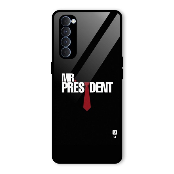 Mr President Glass Back Case for Oppo Reno4 Pro