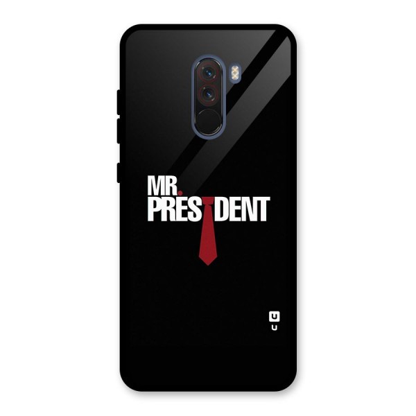 Mr President Glass Back Case for Poco F1