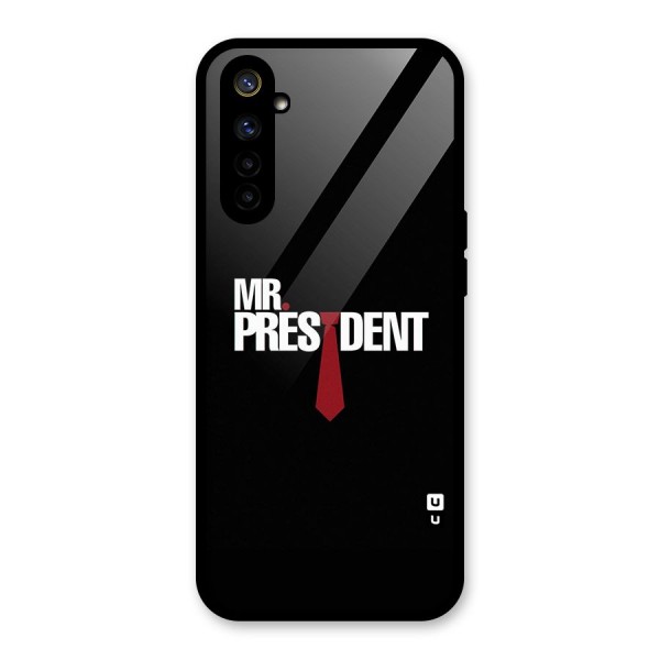 Mr President Glass Back Case for Realme 6