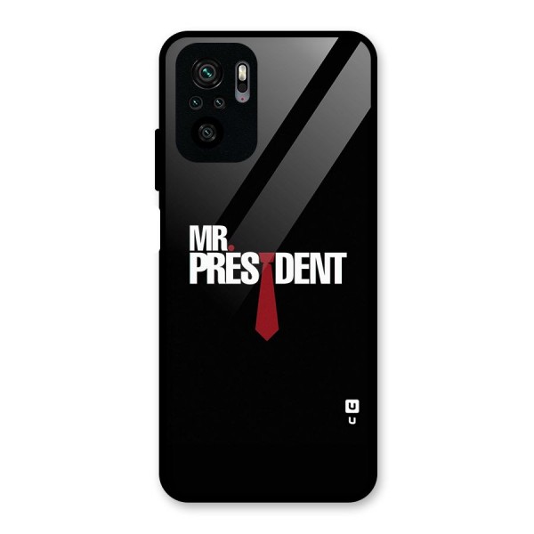 Mr President Glass Back Case for Redmi Note 10