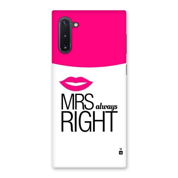 Mrs always right Back Case for Galaxy Note 10