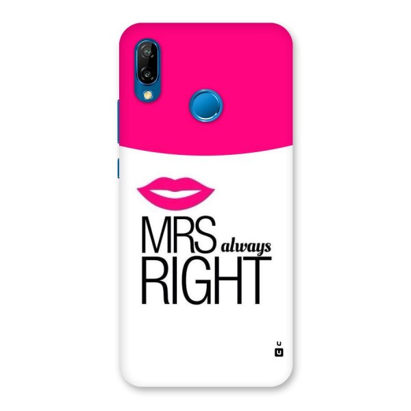 Mrs always right Back Case for Huawei P20 Lite