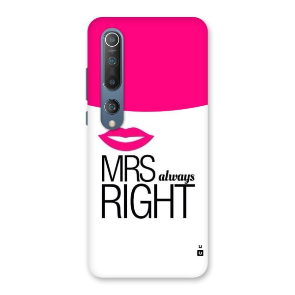 Mrs always right Back Case for Mi 10