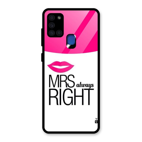 Mrs always right Glass Back Case for Galaxy A21s