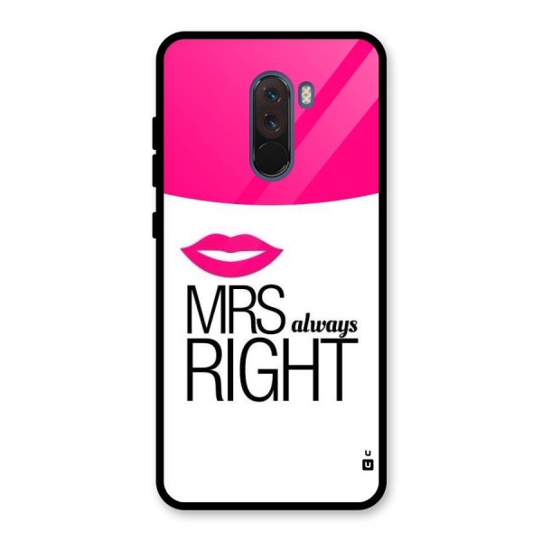 Mrs always right Glass Back Case for Poco F1