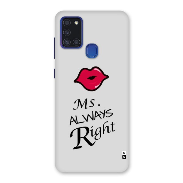 Ms. Always Right. Back Case for Galaxy A21s