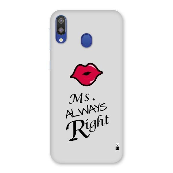 Ms. Always Right. Back Case for Galaxy M20