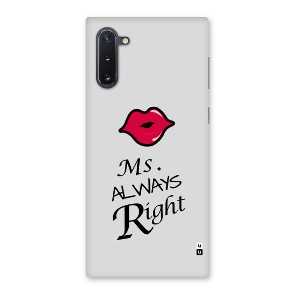 Ms. Always Right. Back Case for Galaxy Note 10