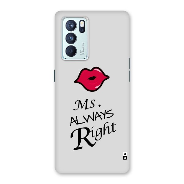 Ms. Always Right. Back Case for Oppo Reno6 Pro 5G