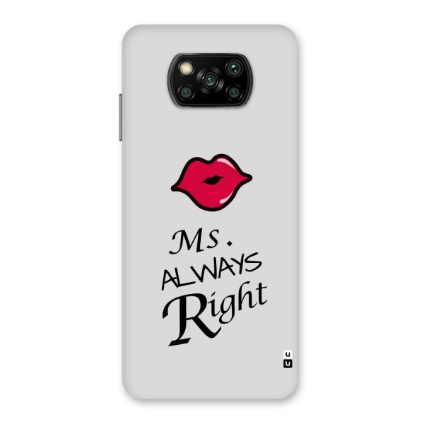 Ms. Always Right. Back Case for Poco X3