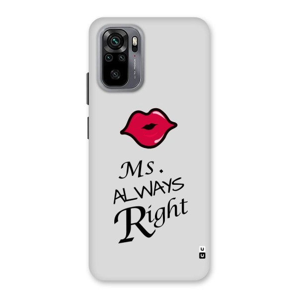 Ms. Always Right. Back Case for Redmi Note 10