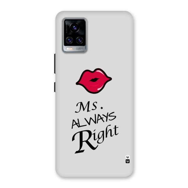 Ms. Always Right. Back Case for Vivo V20 Pro