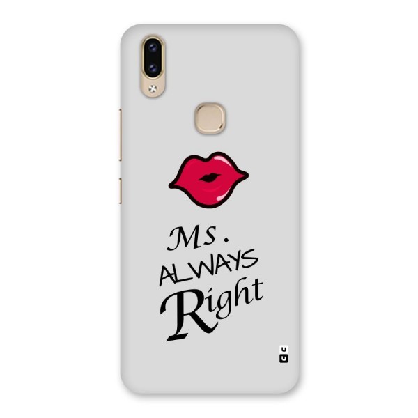 Ms. Always Right. Back Case for Vivo V9