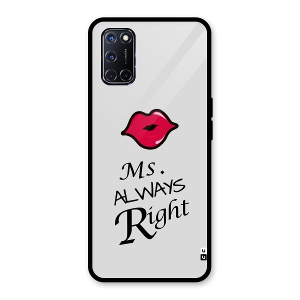 Ms. Always Right. Glass Back Case for Oppo A52