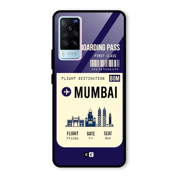 Mumbai Boarding Pass Glass Back Case for Vivo X60