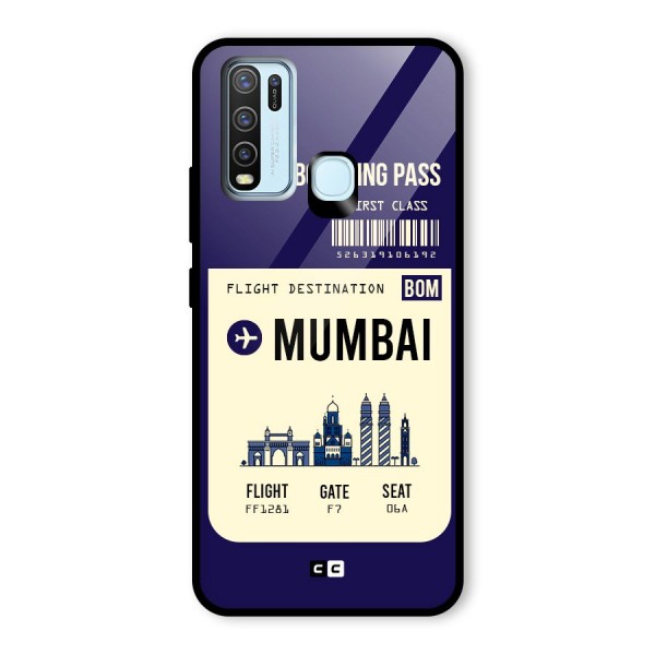 Mumbai Boarding Pass Glass Back Case for Vivo Y30