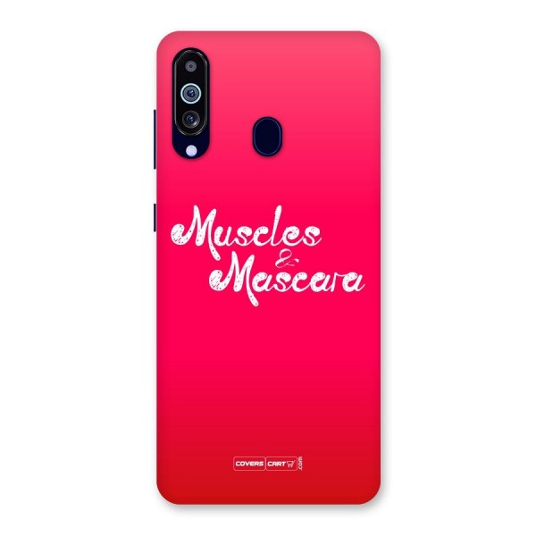 Muscles and Mascara Back Case for Galaxy A60