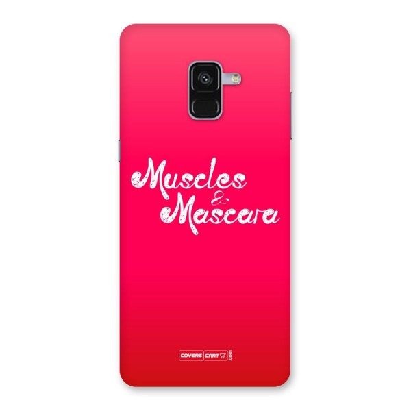 Muscles and Mascara Back Case for Galaxy A8 Plus