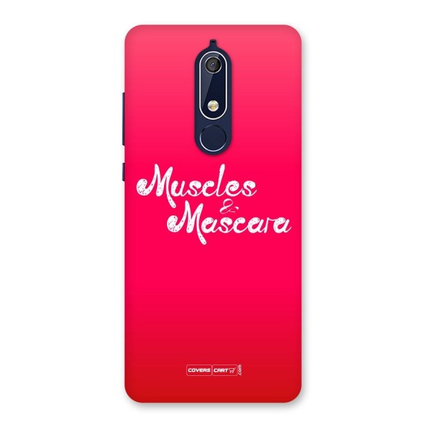 Muscles and Mascara Back Case for Nokia 5.1