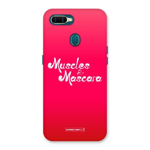 Muscles and Mascara Back Case for Oppo A12