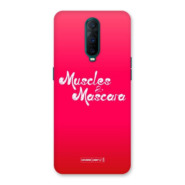 Muscles and Mascara Back Case for Oppo R17 Pro