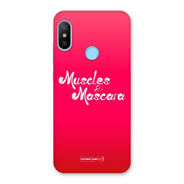 Muscles and Mascara Back Case for Redmi 6 Pro