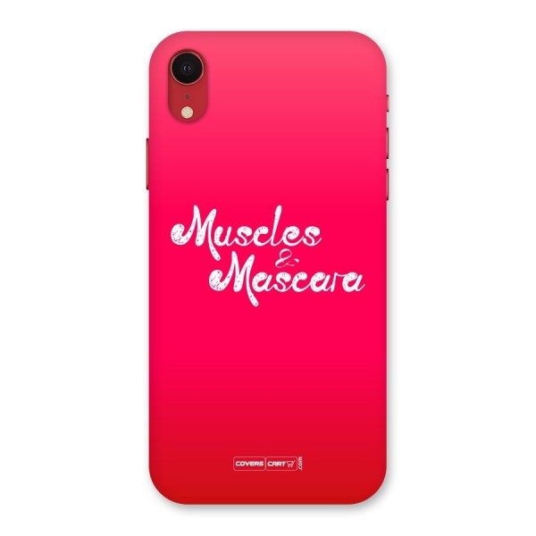 Muscles and Mascara Back Case for iPhone XR