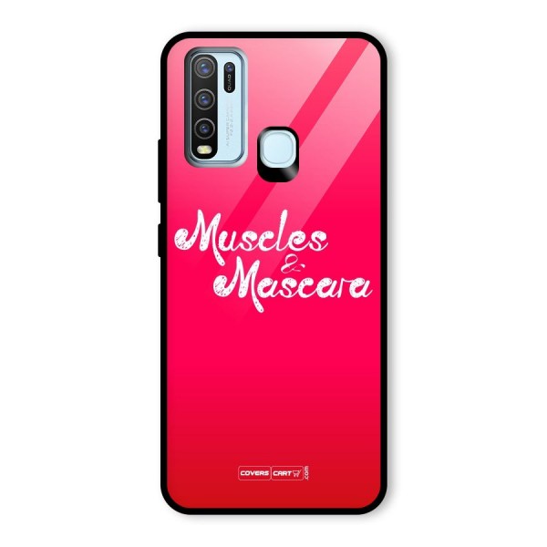 Muscles and Mascara Glass Back Case for Vivo Y30