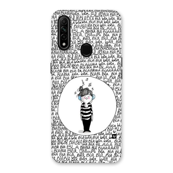 Music And Bla Bla Back Case for Oppo A31