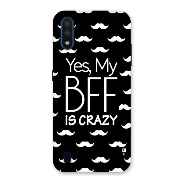 My Bff Is Crazy Back Case for Galaxy M01