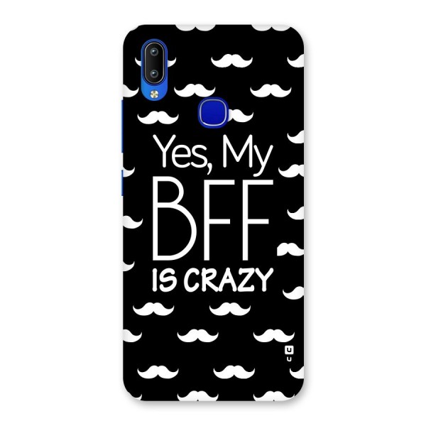 My Bff Is Crazy Back Case for Vivo Y91