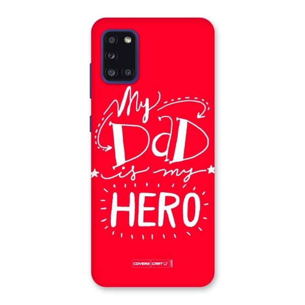 My Dad My Hero Back Case for Galaxy A31