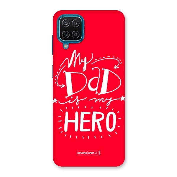 My Dad My Hero Back Case for Galaxy F12