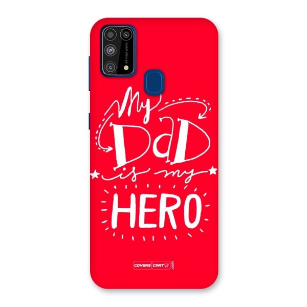 My Dad My Hero Back Case for Galaxy F41